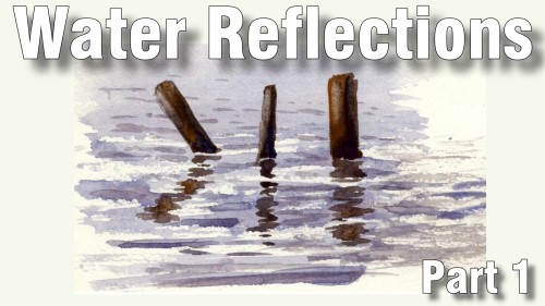 how to paint water reflections part one watercolour